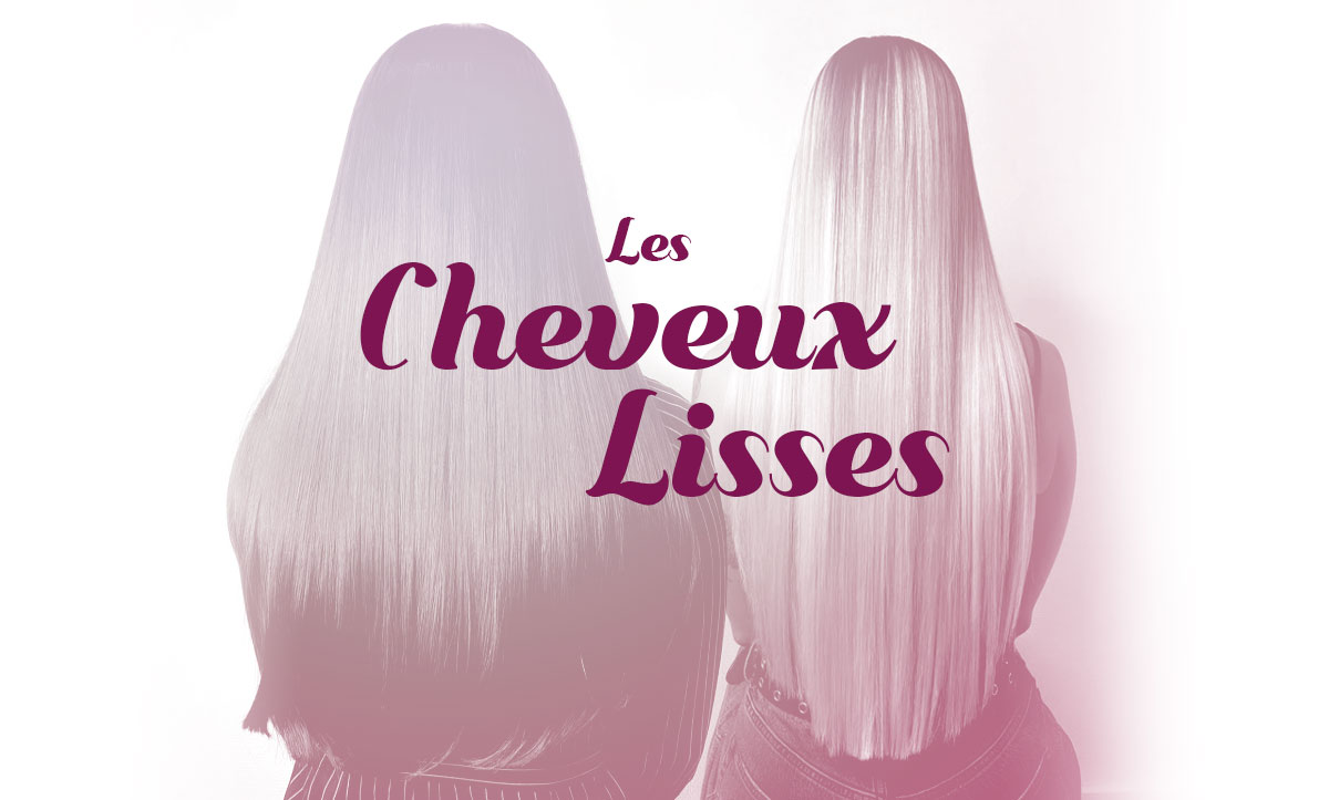 Les cheveux lisses – Les petites mains de Cass
